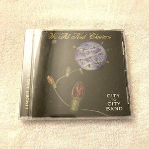 CITY TO CITY BAND - We All Need Christmas - CD Music Songs ~ BRAND NEW SEALED